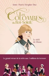 Les Colombes du Roi-Soleil