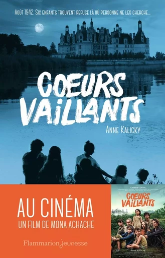 Coeurs vaillants - Anne Kalicky - FLAM JEUNESSE