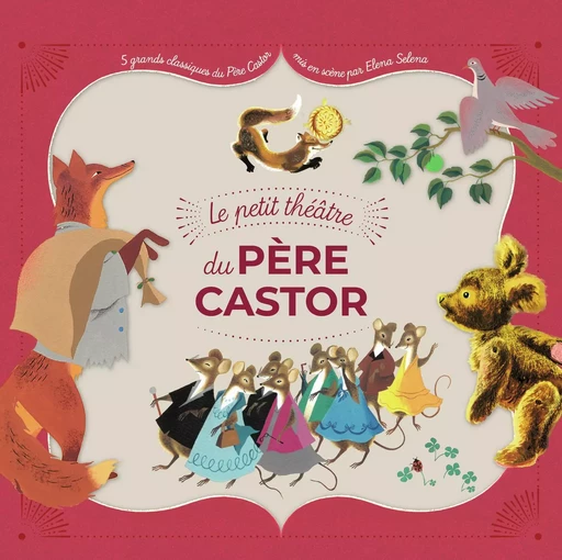 Le petit théâtre du Père Castor -  COLLECTIF GRF - PERE CASTOR