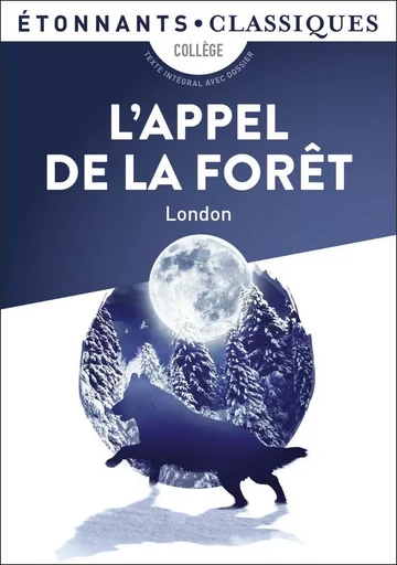 L'Appel de la forêt - Jack London - FLAMMARION