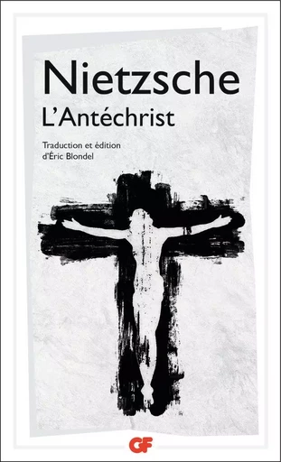 L'Antéchrist - Friedrich Nietzsche - FLAMMARION