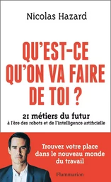 Qu'est-ce qu'on va faire de toi ?