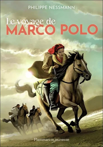 Le voyage de Marco Polo - Philippe Nessmann - FLAM JEUNESSE