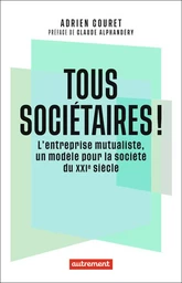 Tous sociétaires !