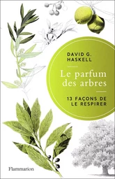 Le parfum des arbres