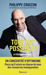 Tout est possible ?