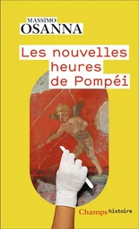 Les nouvelles heures de Pompeï