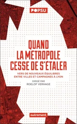 Quand la métropole cesse de s'étaler