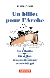 Un billet pour l'Arche