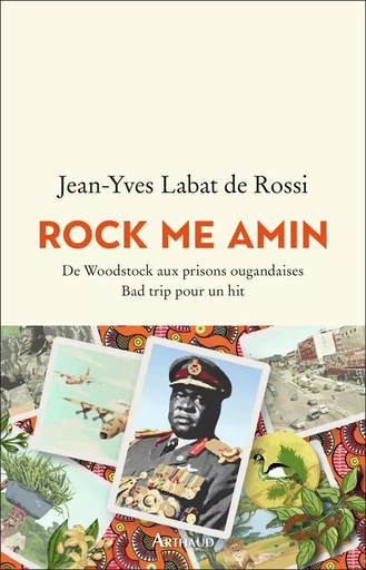 Rock me Amin - Jean-Yves Labat de Rossi - ARTHAUD