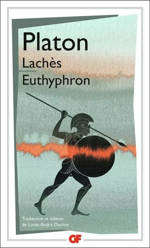 Lachès - Euthyphron -  Platon - FLAMMARION