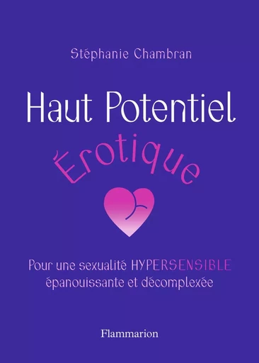 Haut Potentiel Érotique - Stéphanie Chambran - FLAMMARION