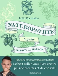 Naturopathie saison par saison : le guide