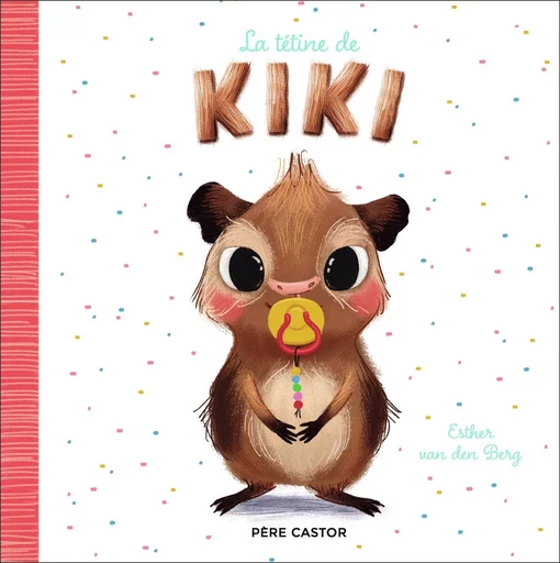 Le pot de Kiki - Esther van den Berg - PERE CASTOR