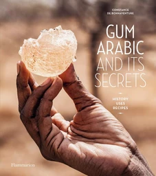 Gum Arabic and its Secrets