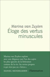 Éloge des vertus minuscules