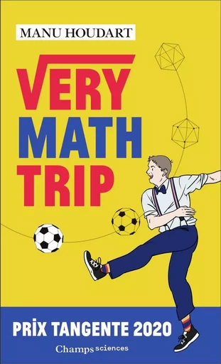 Very Math Trip - Manu Houdart - FLAMMARION