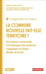 La commune nouvelle fait elle territoire ?