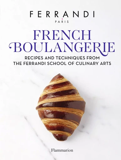 French Boulangerie -  Ferrandi Paris - FLAMMARION