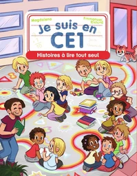 Je suis en CE1 - Histoires à lire tout seul