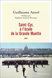 Saint-Cyr, à l'école de la Grande Muette