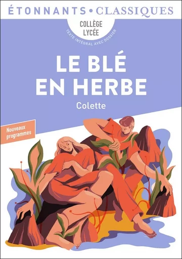 Le Blé en herbe -  COLETTE - FLAMMARION