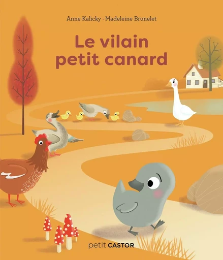 Le vilain petit canard - Madeleine Brunelet, Anne Kalicky - PERE CASTOR