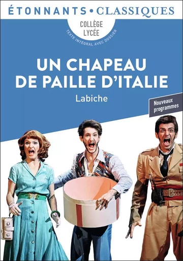 Un chapeau de paille d'Italie - Eugène Labiche - FLAMMARION