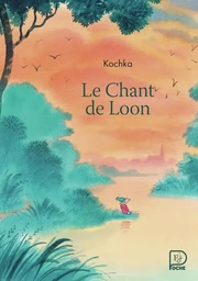 Le Chant de Loon