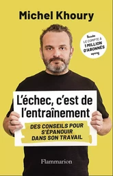 L'échec, c'est de l'entraînement