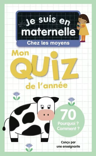 Je suis en maternelle, chez les moyens - Mon quiz de l'année - Astrid Chef d'Hotel - PERE CASTOR