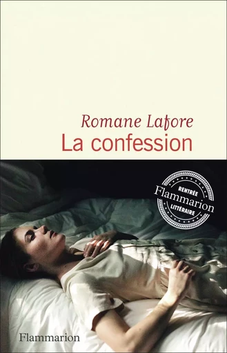 La confession - Romane Lafore - FLAMMARION