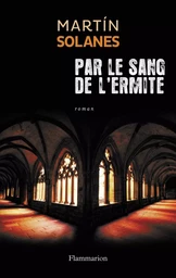 Par le sang de l'ermite