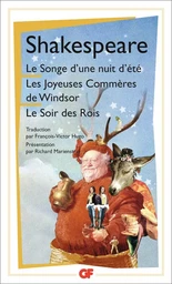 Le Songe d'une nuit d'été - Les Joyeuses Commères de Windsor - Le Soir des Rois