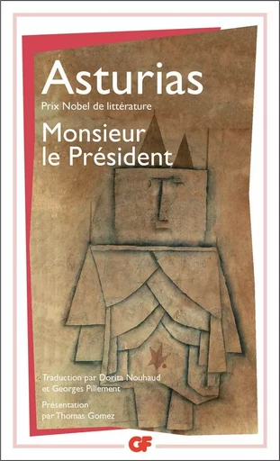 Monsieur le Président - Miguel Angel Asturias - FLAMMARION