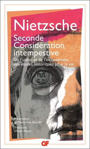 Seconde Considération intempestive - Friedrich Nietzsche - FLAMMARION