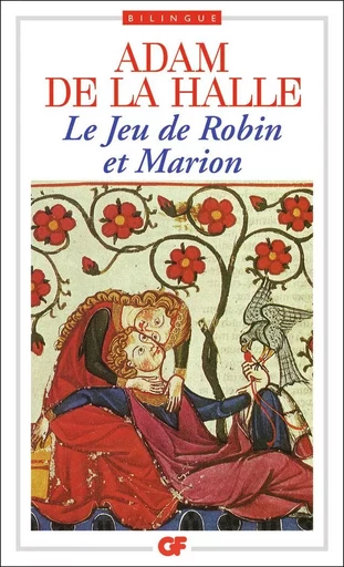 Le Jeu de Robin et Marion - Adam deLa Halle - FLAMMARION