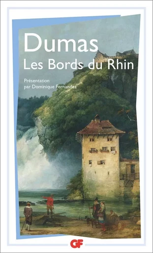 Les Bords du Rhin - Alexandre Dumas - FLAMMARION