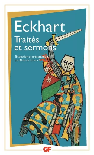 Traités et sermons - Maître Eckhart - FLAMMARION