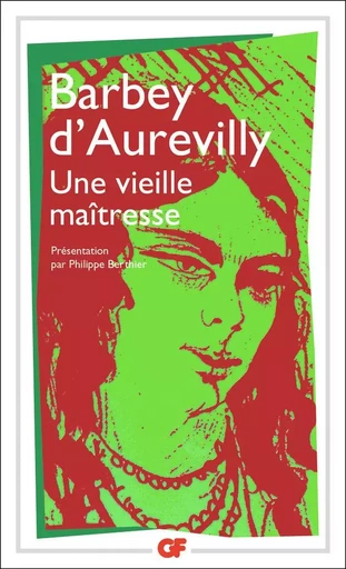 Une vieille maîtresse - Jules Barbey d'Aurevilly - FLAMMARION