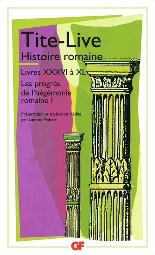 Histoire romaine -  TITE-LIVE - FLAMMARION