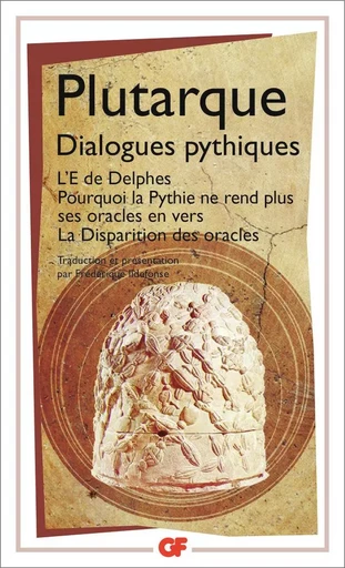 Dialogues pythiques -  Plutarque - FLAMMARION