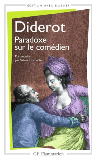 Paradoxe sur le comédien - Denis Diderot - FLAMMARION