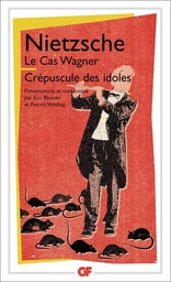 Le Cas Wagner - Crépuscule des idoles