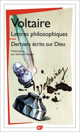 Lettres philosophiques - Derniers écrits sur Dieu -  Voltaire - FLAMMARION