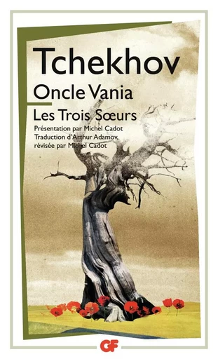 Oncle Vania - Les Trois Soeurs - Anton Tchékhov - FLAMMARION