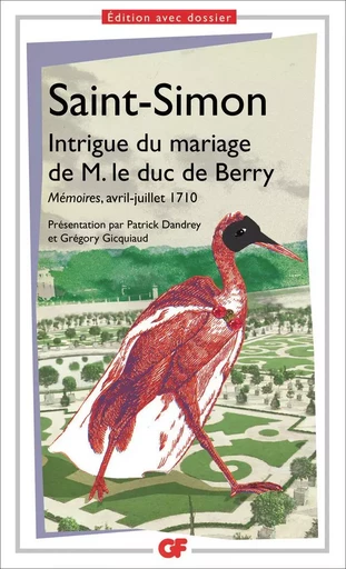 Intrigue du mariage de M. le duc de Berry -  Saint-simon - FLAMMARION