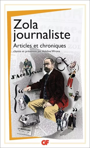 Zola journaliste - Émile Zola - FLAMMARION