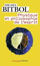 Physique et philosophie de l'esprit