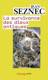 La survivance des dieux antiques